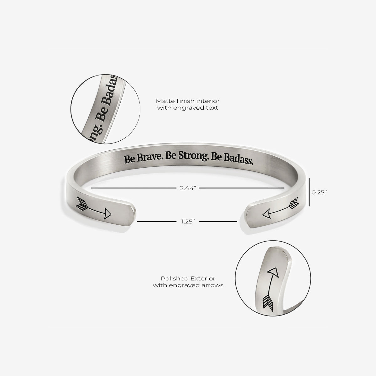 Be Brave. Be Strong. Be Badass. Cuff Bracelet