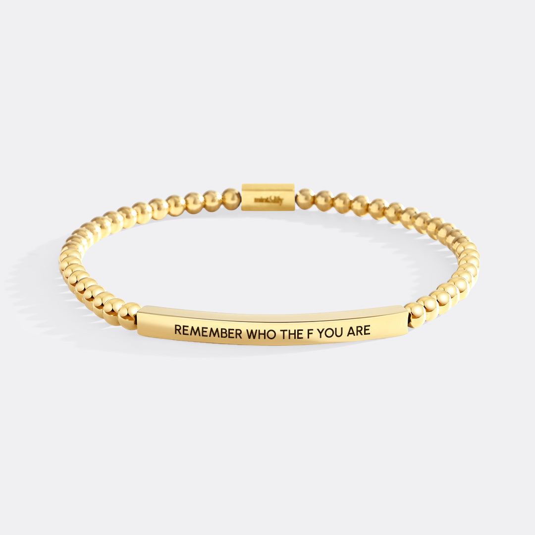 Remember Who The F You Are Beaded Inspire Bracelet