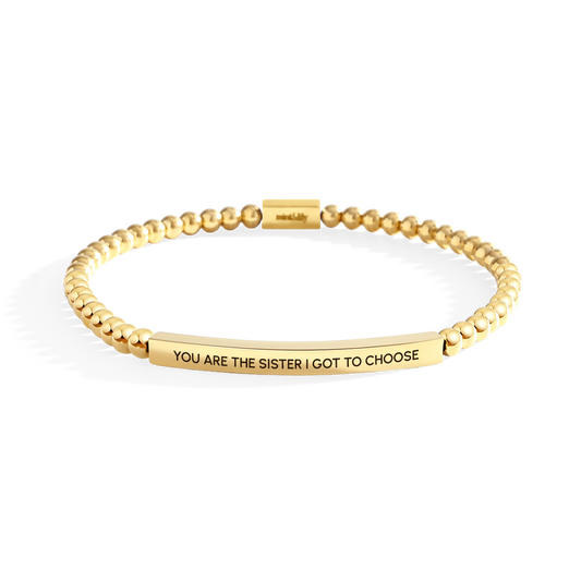 You Are The Sister I Got To Choose Beaded Inspire Bracelet