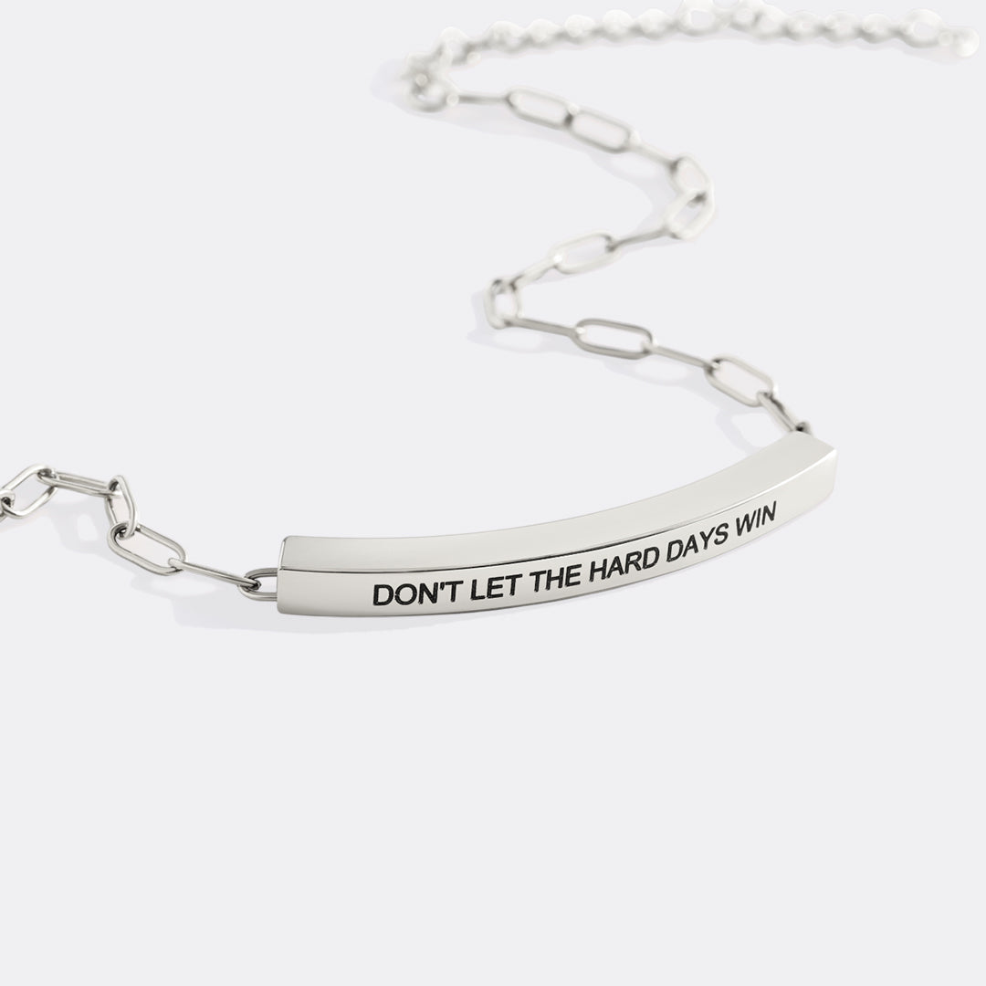 Don't Let The Hard Days Win Inspire Paperclip Bracelet