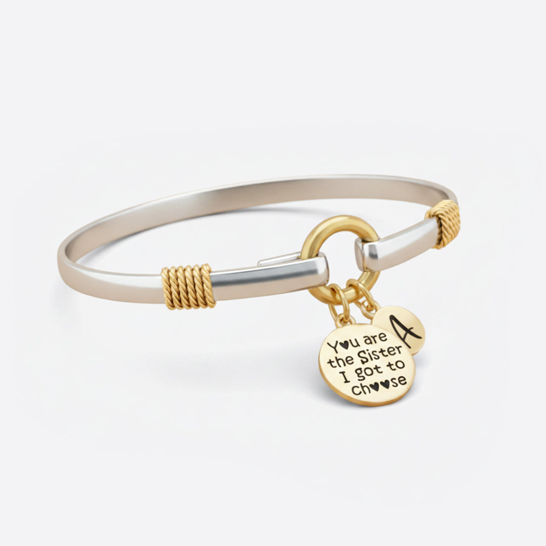 Sister I Got To Choose - Two-Tone Custom Charm Bracelet
