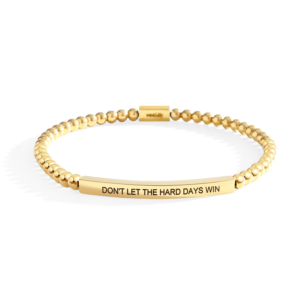 Don't Let The Hard Days Win Beaded Inspire Bracelet